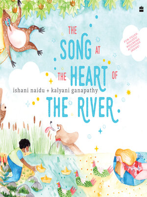 cover image of The Song at the Heart of the River